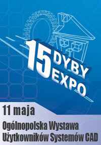 15 DYBY-Expo. Ogólnopolska Wystawa Użytkowników Systemów CAD. - Program seminariów